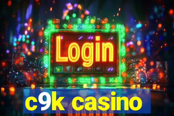 c9k casino